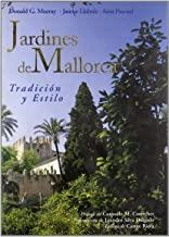 JARDINES DE MALLORCA | 9788497163293 | MURRAY, DONALD G. / LLABRES, JAUME / PASCUAL, AI