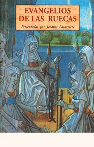 EVANGELIOS DE LAS RUECAS | 9788476518977 | LACARRIERE, JACQUES