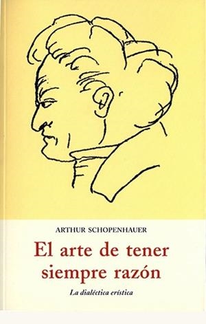 ARTE DE TENER SIEMPRE RAZON, EL | 9788497166539 | SCHOPENHAUER, ARTHUR