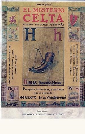 MISTERIO CELTA, EL. RELATOS POPULARES DE BRETAÑA VOL. 2 | 9788476514177 | BREIZ, BARZAZ