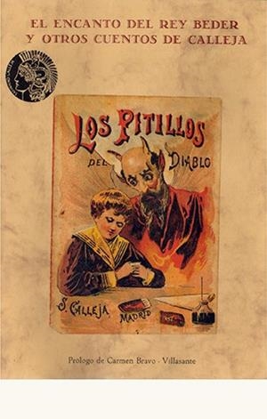 ENCANTO DEL REY BEDER Y OTROS CUENTOS DE CALLEJA, EL | 9788476510308 | CALLEJA, SATURNINO