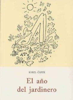 AÑO DEL JARDINERO | 9788497165877 | CAPEK, KAREL