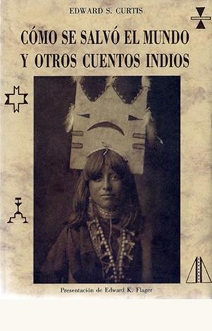 COMO SE SALVO EL MUNDO | 9788476510605 | CURTIS, EDWARD SHERIFF