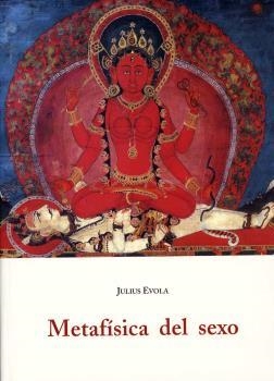 METAFISICA DEL SEXO | 9788497160681 | EVOLA, JULIUS