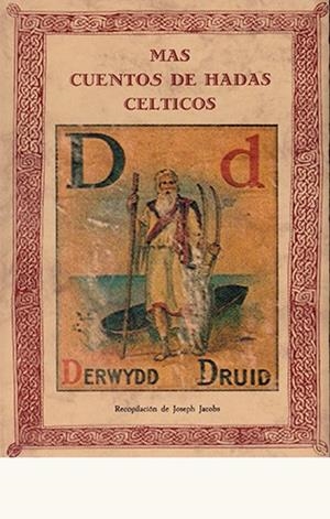 MAS CUENTOS DE HADAS CELTICOS | 9788476514153 | JACOBS, JOSEPH
