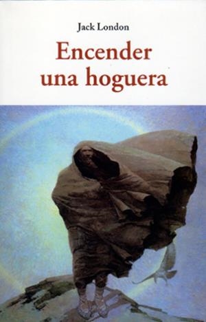 ENCENDER UNA HOGUERA | 9788497168762 | LONDON, JACK