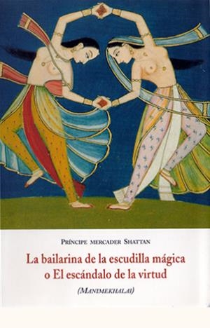 BAILARINA DE LA ESCUDILLA MAGICA | 9788497164177 | MERCADER SHATTAN, PRINCIPE