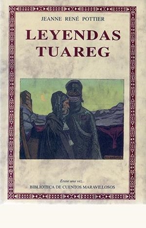 LEYENDAS TUAREG | 9788476519011 | POTTIER, JEANNE RENE
