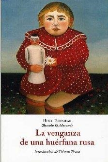 VENGANZA DE UNA HUERFANA RUSA | 9788497163323 | ROUSSEAU, HENRI