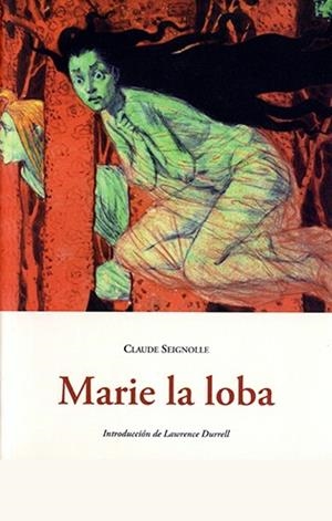 MARIE LA LOBA | 9788497167567 | SEIGNOLLE, CLAUDE