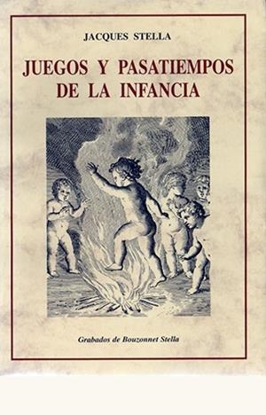JUEGOS Y PASATIEMPOS DE LA INFANCIA | 9788476512579 | STELLA, JACQUES