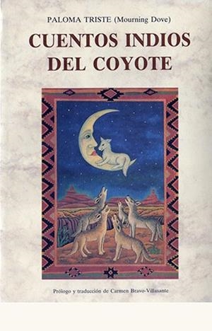 CUENTOS INDIOS DEL COYOTE | 9788476512067 | TRISTE PALOMA