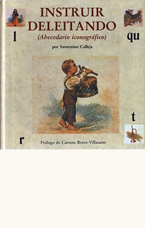 INSTRUIR DELEITANDO | 9788476512333 | CALLEJA, SATURNINO