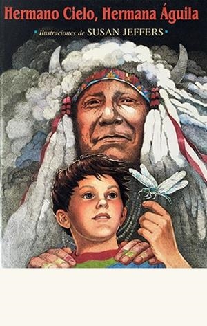 HERMANO CIELO, HERMANA AGUILA | 9788476511695 | JEFFERS, SUSAN