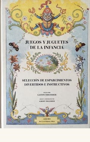 JUEGOS Y JUGUETES DE LA INFANCIA | 9788497165075 | TISSANDIER, GASTON