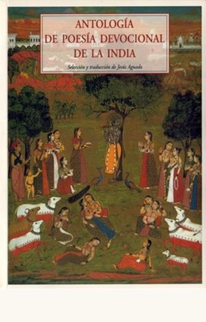 ANTOLOGIA DE POESIA DEVOCIONAL DE LA INDIA | 9788497164450