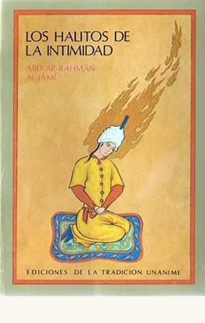 HALITOS DE LA INTIMIDAD, LOS | 9788476514719 | AL-JAMI, ABD AR-RAHMA