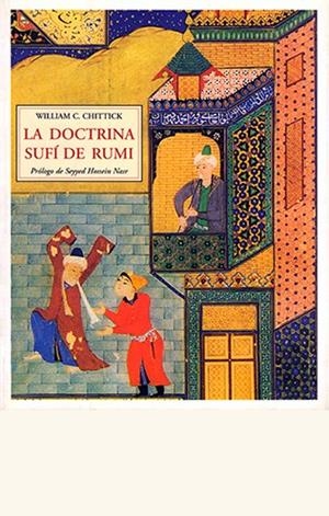DOCTRINA SUFI DE RUMI, LA | 9788497164559 | CHITTICK, WILLIAM C.