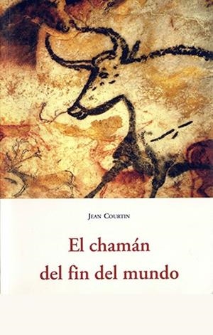 CHAMAN DEL FIN DEL MUNDO | 9788497167536 | COURTIN, JEAN