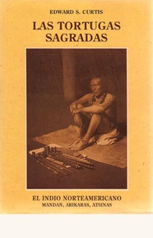 TORTUGAS SAGRADAS, LAS | 9788476511022 | CURTIS, EDWARD SHERIFF