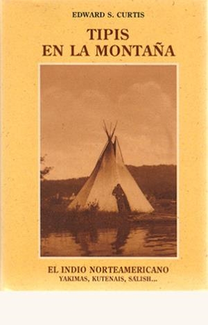 TIPIS EN LA MONTAÑA | 9788476511046 | CURTIS, EDWARD SHERIFF