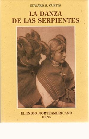 DANZA DE LAS SERPIENTES | 9788476511091 | CURTIS, EDWARD SHERIFF