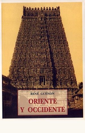 ORIENTE Y OCCIDENTE | 9788497162852 | GUENON, RENE