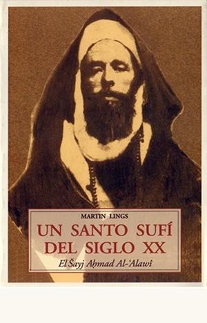 SANTO SUFI DEL SIGLO XX | 9788476519035 | LINGS, MARTIN