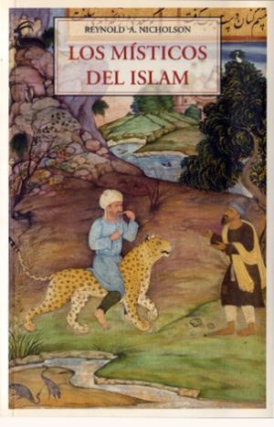 MISTICOS DEL ISLAM | 9788497165457 | NICHOLSON, REYNOLD A.