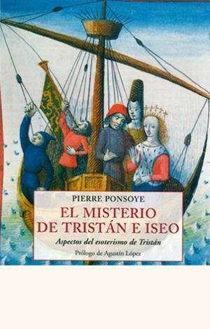 MISTERIO DE TRISTÁN E ISEO, EL | 9788497168946 | PONSOYE, PIERRE