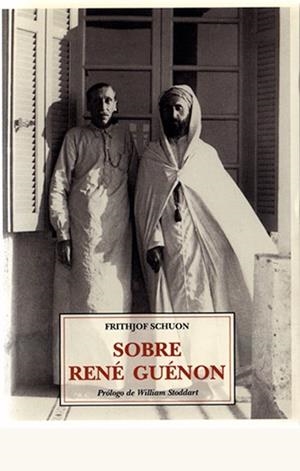 SOBRE RENE GUENON | 9788497163941 | SCHUON, FRITHJOF