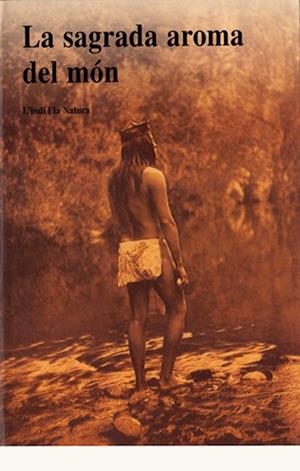 SAGRADA AROMA DEL MON, LA | 9788476515716