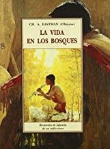VIDA EN LOS BOSQUES | 9788476510261 | EASTMAN, CHARLES ALEXANDER