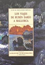 VIAJES DE RUBEN DARIO A MALLORCA | 9788476519776 | FERNANDEZ RIPOLL, LUIS MARIA