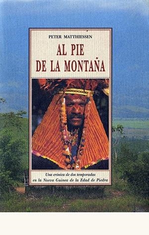 AL PIE DE LA MONTAÑA | 9788476518199 | MATTHIESSEN, PETER