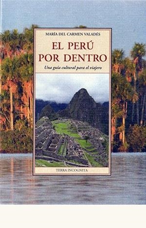 PERÚ POR DENTRO, EL | 9788497168120 | VALADES, MARIA DEL CARMEN