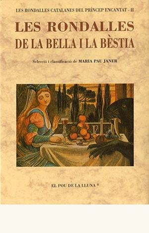 RONDALLES DE LA BELLA I LA BESTIA, LES | 9788476511411 | JANER, MARIA PAU