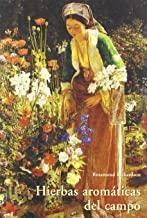 HIERBAS AROMATICAS DEL CAMPO | 9788497160902 | RICHARDSON, ROSAMOND