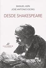 DESDE SHAKESPEARE | 9788483593868 | ASÍN, MANUEL / ESCRIG, JOSÉ ANTONIO