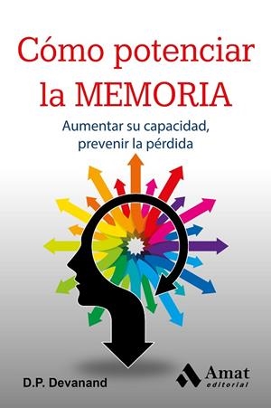 CÓMO POTENCIAR LA MEMORIA | 9788497357814 | DEVANAND, D. P.