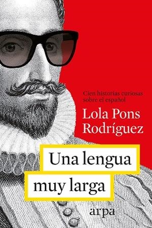 LENGUA MUY LARGA, UNA | 9788416601080 | PONS RODRÍGUEZ, LOLA