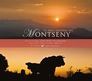 PARC NATURAL DEL MONTSENY, EL | 9788483308158 | BOADA I JUNCÀ, MARTÍ / ROMANILLOS VIDAÑA, TERESA