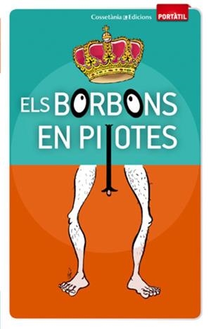 BORBONS EN PILOTES, ELS | 9788415456308 | BALÉS, FIDEL / CEBRIÁN, SÒNIA / ESPIGA, PACO