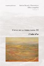 CICLE DE LA TERRA NATAL III | 9788497914000 | BLADÉ I DESUMVILA, ARTUR