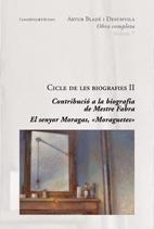 CICLE DE LES BIOGRAFIES II | 9788497915700 | BLADÉ I DESUMVILA, ARTUR