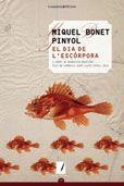 DIA DE L'ESCÓRPORA, EL | 9788490343036 | BONET PINYOL, MIQUEL