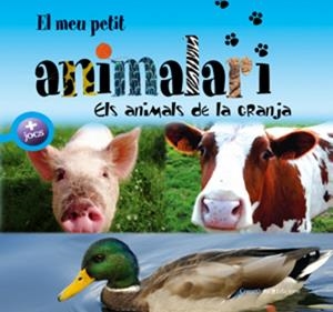 MEU PETIT ANIMALARI, EL. ELS ANIMALS DE LA GRANJA | 9788497916974 | DAVID, PATRICK