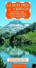 RUTA DELS 9 REFUGIS, LA | 9788497911177 | BUENACASA CAÑAS, DAVID / SUBIRÀ DOCAMPO, MARC