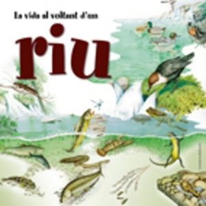 VIDA AL VOLTANT D'UN RIU, LA | 9788497913409 | CUCCHIARINI, FERRUCCIO