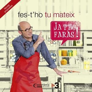 JA T'HO FARÀS ! FES-T'HO TU MATEIX | 9788490343982 | DIVERSOS AUTORS